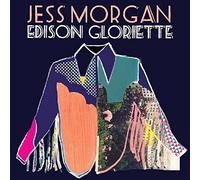 Jess Morgan - Edison Gloriette [Import]