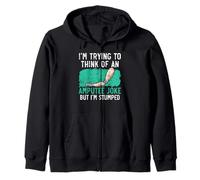 J'essaie de Penser à Une Blague sur Les amputés mais Je suis perplexe Sweat à Capuche