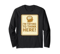 J'essaie de Penser Ici - Brain Sign Manche Longue