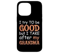 J'essaie d'être Bonne mais Je m'en Prends à ma Grand-mère Coque pour iPhone 14 Pro Max