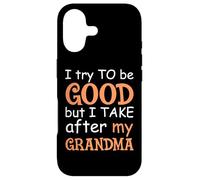 J'essaie d'être Bonne mais Je m'en Prends à ma Grand-mère Coque pour iPhone 17