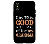 J'essaie d'être Bonne mais Je m'en Prends à ma Grand-mère Coque pour iPhone X/XS
