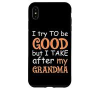 J'essaie d'être Bonne mais Je m'en Prends à ma Grand-mère Coque pour iPhone XS Max