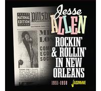 Jesse Allen - Rockin' & Rollin' In New Orleans 1951-1958 [Compact Discs] Uk - Import