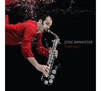 Jesse Bannister - Play Out