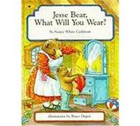 Nancy White Carlstrom – Jesse Bear, What Will You Wear? – Série Jesse Bear n°1 – Aladdin