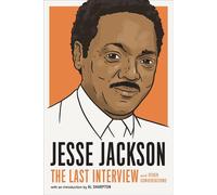 Jesse Jackson: The Last Interview and Other Conversations - Al Sharpton - Melville House - ebook (ePub) - Livre