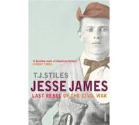 Jesse James by T J Stiles Paperback Book Stiles, T J (Auteur)