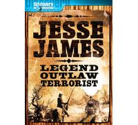 Jesse James: Legend Outlaw Terrorist