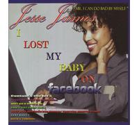 Jesse James - Lost My Baby on Facebook
