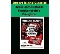 Jesse James Meets Frankenstein's Daughter