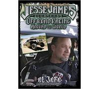 Jesse James: Off Road Racing Around The World