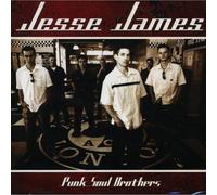 Jesse James - Punk, Soul, Brothers