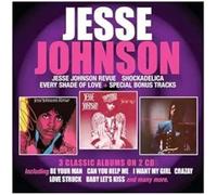 Jesse Johnson Revue/Shockdelia/Every Shade of Love