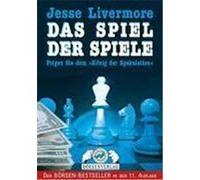 Jesse Livermore. Das Spiel der Spiele Lefevre, Edwin (Auteur)