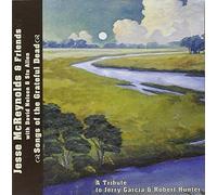 McReynolds & Jesse Friends - Songs of The Grateful Dead