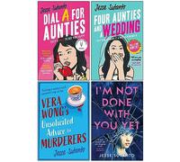 Jesse Sutanto Collection 4 Books Set (Dial A For Aunties, Four Aunties and a Wedding, Vera Wong’s Unsolicited Advice for Murderers, I’m Not Done With You Yet)