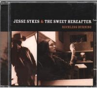 Jesse Sykes & The Sweet Hereafter - Reckless Burning