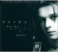 Jesse Van Ruller - Herbs,Fruits,Balms and Spices [Import]