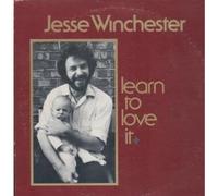 JESSE WINCHESTER - LEARN TO LOVE IT LP (VINYL ALBUM) US BEARSVILLE 1974