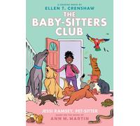 Jessi Ramsey, Pet-sitter: A Graphic Novel (The Baby-sitters Club #18)