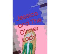 Jessica and The Dinner Lady