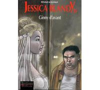 Jessica Blandy, tome 15 : Ginny d'avant