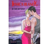 Jessica Blandy, tome 17 : Je suis un tueur
