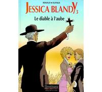 Jessica Blandy, tome 3 : Le Diable à l'aube