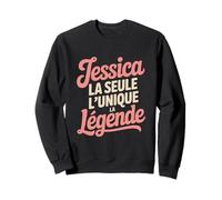 Jessica Femme Humour Idée Cadeau Humoristique Drôle Sweatshirt