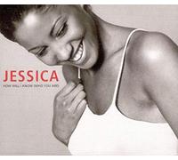 Jessica - How Will I Know [Import]