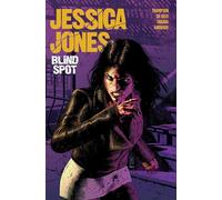 Jessica Jones: Blind Spot – Marvel Comics