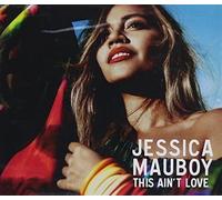 Jessica Mauboy – This Ain't Love – CD