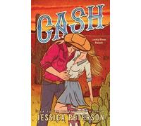 Jessica Peterson Cash (Standard Edition) (Poche) Lucky River Ranch