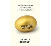 Jessica Robinson Financial Feminism (Poche)