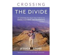 Jessica Stone Crossing the Divide, Second Edition (Poche)