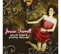 Jessie Farrell - Good Bad & Pretty Things [Import]