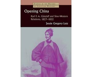 Jessie Gregory Lutz Opening China (Poche)