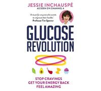 Jessie Inchauspe Glucose Revolution (Poche)