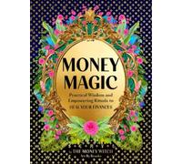 Jessie Susannah Karnatz Money Magic (Relié)
