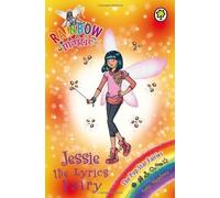 Jessie the Lyrics Fairy (Rainbow Magic) by Meadows, Daisy (2012)