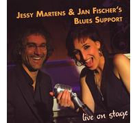 Jessy Martens & Jan Fischer'S Blues Sup. - Live on Stage