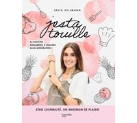 Jestatouille - 65 Recettes Équilibrées À Réaliser Sans Modération !