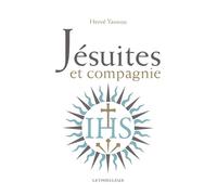 Jésuites et compagnie - Hervé Yannou - Lethielleux - broché - Essai