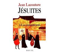Jésuites, tome 1 : Les Conquérants
