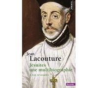 Jésuites: Une multibiographie 2. Les revenants