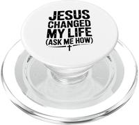 Jésus a changé ma Vie Demandez-Moi à Quel Point C'est Une Source d'inspiration PopSockets PopGrip pour MagSafe