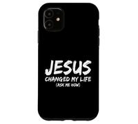 Jésus a changé ma Vie Demandez-Moi Comment la Foi des croyants chrétiens Coque pour iPhone 11