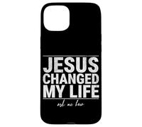 Jésus a changé ma Vie Demandez-Moi Comment la Foi en Christ est Une Source d'inspiration Coque pour iPhone 15 Plus