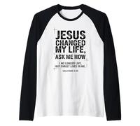 Jésus a changé ma Vie Demandez-Moi Comment Un Verset de la Bible chrétienne Manche Raglan